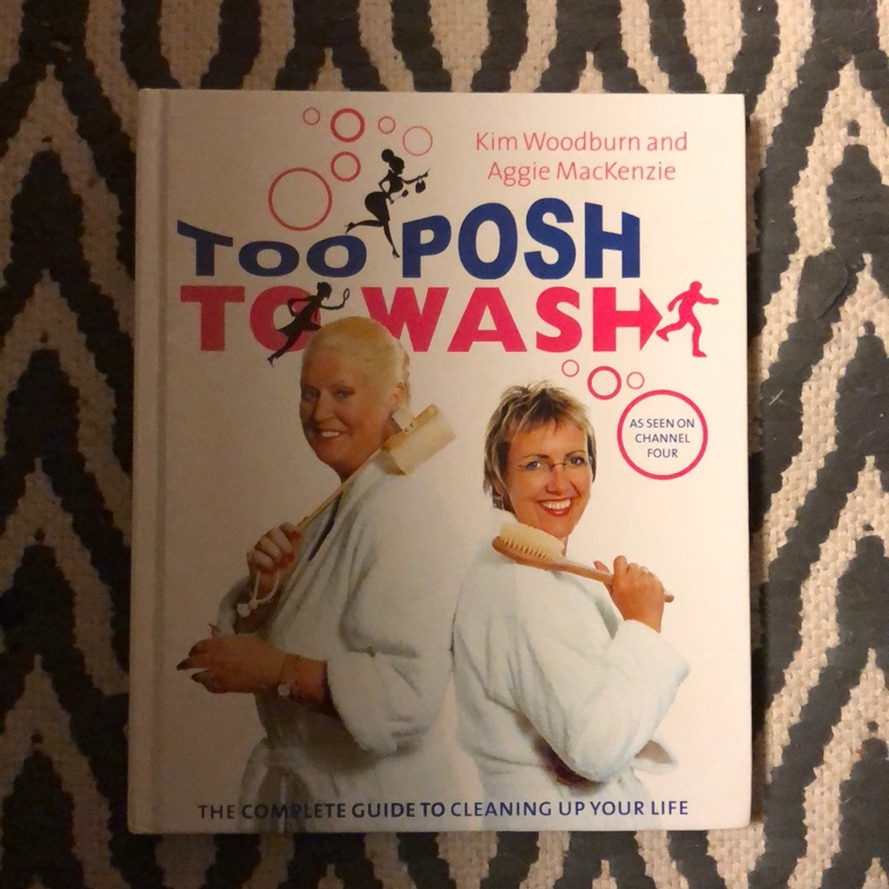 Too Posh to Wash